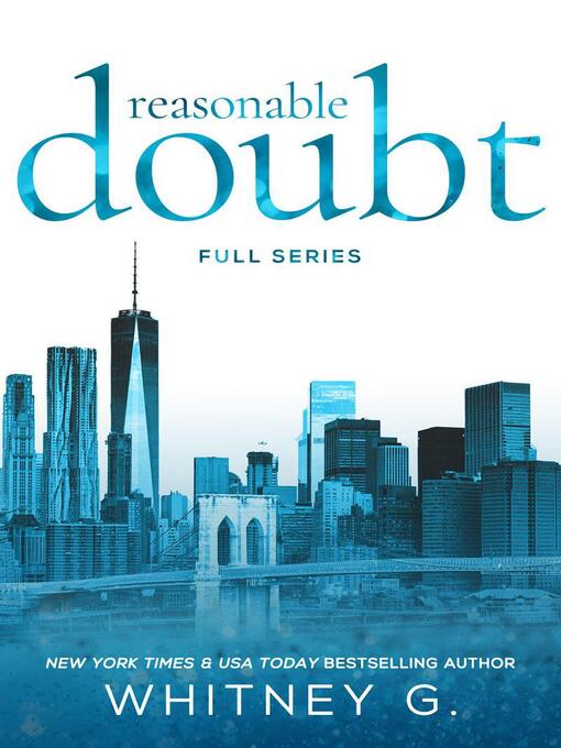 Title details for Reasonable Doubt Full Series by Whitney G. - Wait list